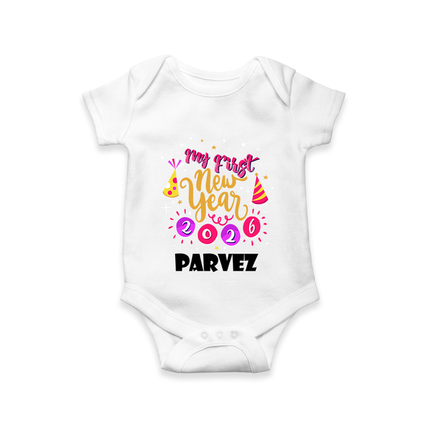 My First New Year 2026 – Party Theme| Customized Romper for Kids - WHITE - New Born (Chest 14")