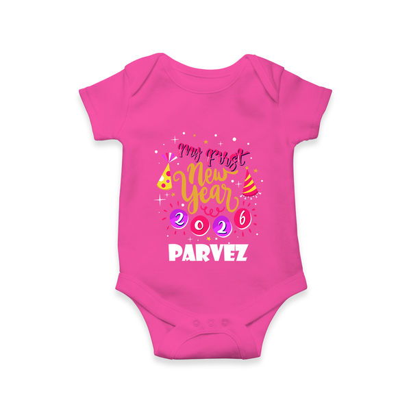 My First New Year 2026 – Party Theme| Customized Romper for Kids - HOT PINK - New Born (Chest 14")