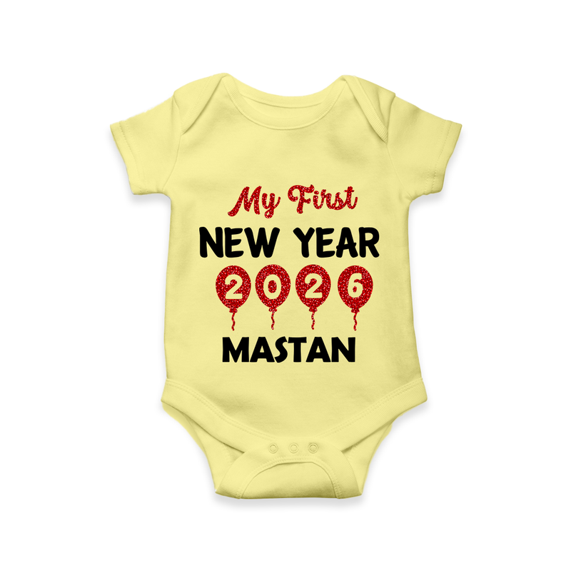 My First New Year 2026 – Gold Balloon Theme | Personalised Romper for Kids - PASTEL YELLOW - New Born (Chest 14")
