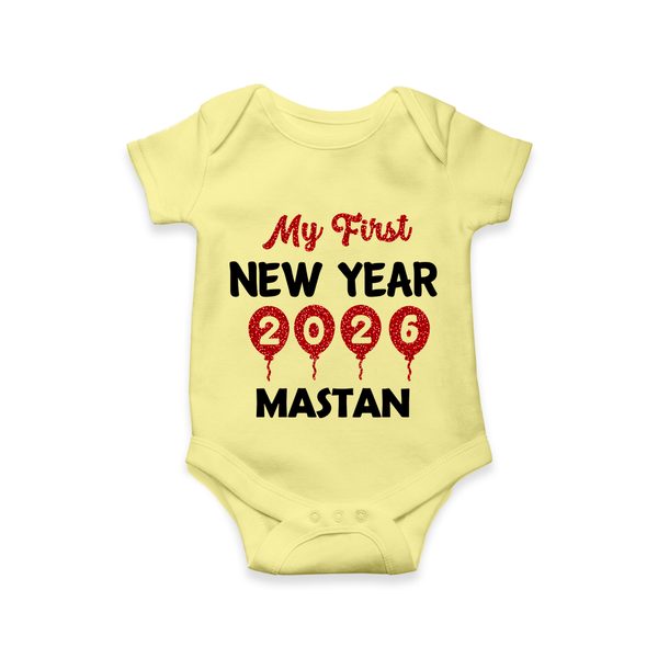 My First New Year 2026 – Gold Balloon Theme | Personalised Romper for Kids - PASTEL YELLOW - New Born (Chest 14")