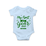 "My First New Year 2025 - Blissful Moments With Our Customized Romper for Babies With Name" - BABY BLUE - 0 - 3 Months Old (Chest 16")