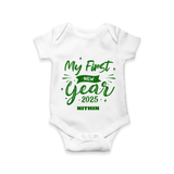 "My First New Year 2025 - Blissful Moments With Our Customized Romper for Babies With Name" - WHITE - 0 - 3 Months Old (Chest 16")