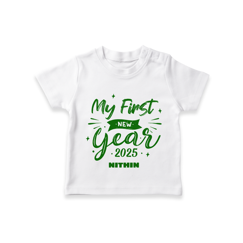 "My First New Year 2025 - Blissful Moments With Our Customized T-Shirt for Kids With Name" - WHITE - 0-5 Months Old (Chest 17")