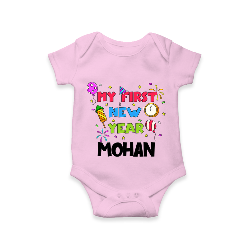 My First New Year – Colorful Party| Customized Romper for Kids - BABY PINK - New Born (Chest 14")