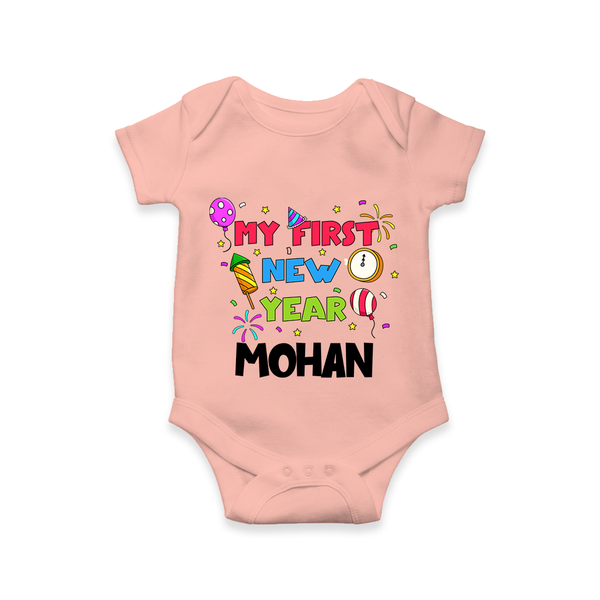 My First New Year – Colorful Party| Customized Romper for Kids - PEACH - New Born (Chest 14")