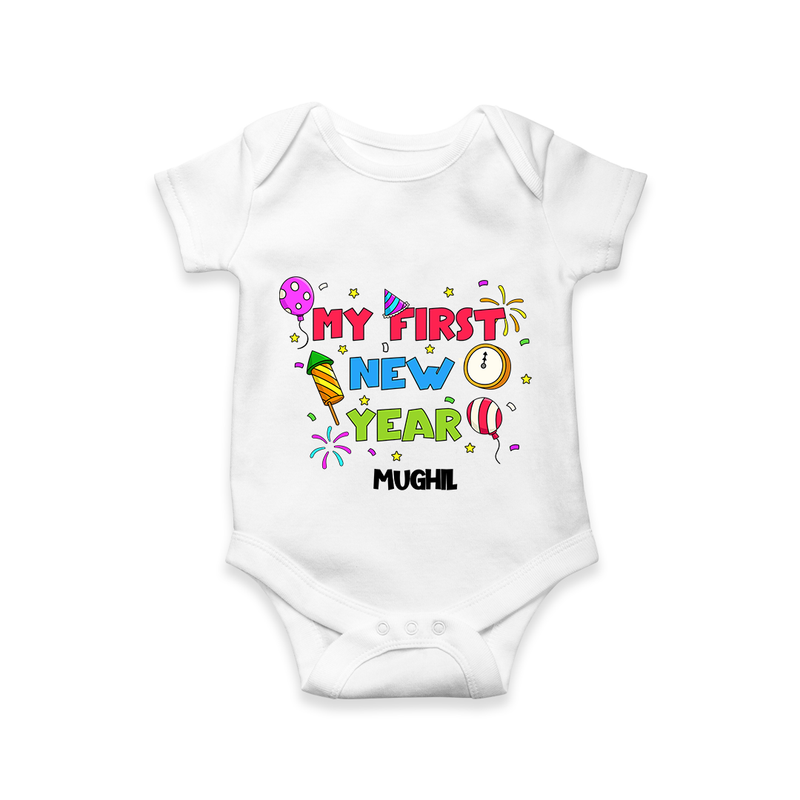 "My First New Year 2025 - A Happy Beginning With Our Customized Romper for Babies With Name" - WHITE - 0 - 3 Months Old (Chest 16")