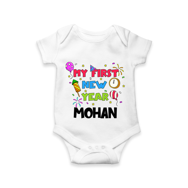 My First New Year – Colorful Party| Customized Romper for Kids - WHITE - New Born (Chest 14")
