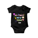 "My First New Year 2025 - A Happy Beginning With Our Customized Romper for Babies With Name" - BLACK - 0 - 3 Months Old (Chest 16")