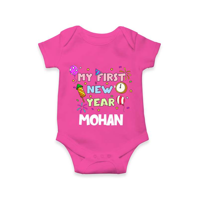 My First New Year – Colorful Party| Customized Romper for Kids - HOT PINK - New Born (Chest 14")