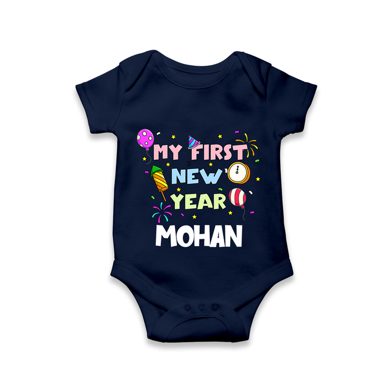 My First New Year – Colorful Party| Customized Romper for Kids - NAVY BLUE - New Born (Chest 14")