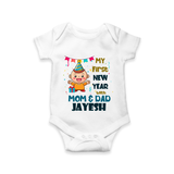 My First New Year With Mom & Dad | Personalised Romper for Kids - WHITE - New Born (Chest 14")