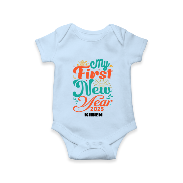 "My First New Year 2025 - Smiles Forever With Our Customized Romper for Babies With Name" - BABY BLUE - 0 - 3 Months Old (Chest 16")