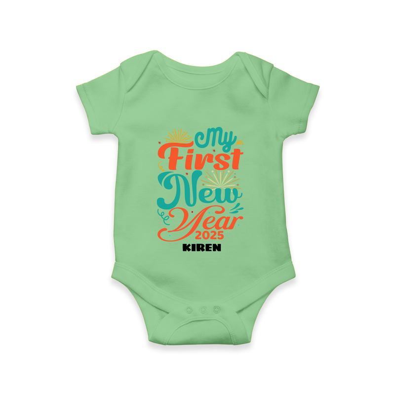 "My First New Year 2025 - Smiles Forever With Our Customized Romper for Babies With Name" - GREEN - 0 - 3 Months Old (Chest 16")