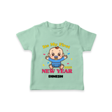 "My First New Year 2025 - Magical Moments With Our Customized T-Shirt for Kids With Name" - MINT GREEN - 0-5 Months Old (Chest 17")