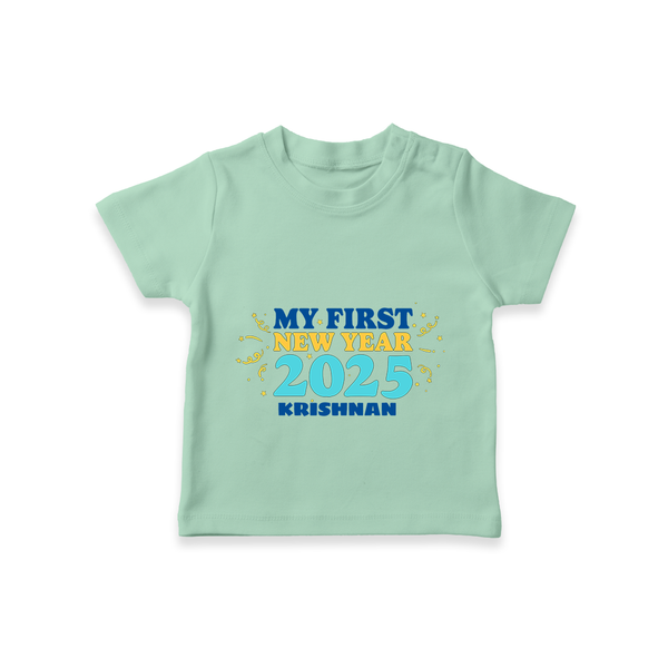 "My First New Year 2025 - Sweet Memories With Our Customized T-Shirt for Kids With Name" - MINT GREEN - 0-5 Months Old (Chest 17")