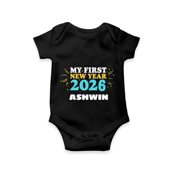 My First New Year 2026 | Customized Romper for Kids - BLACK - New Born (Chest 14")