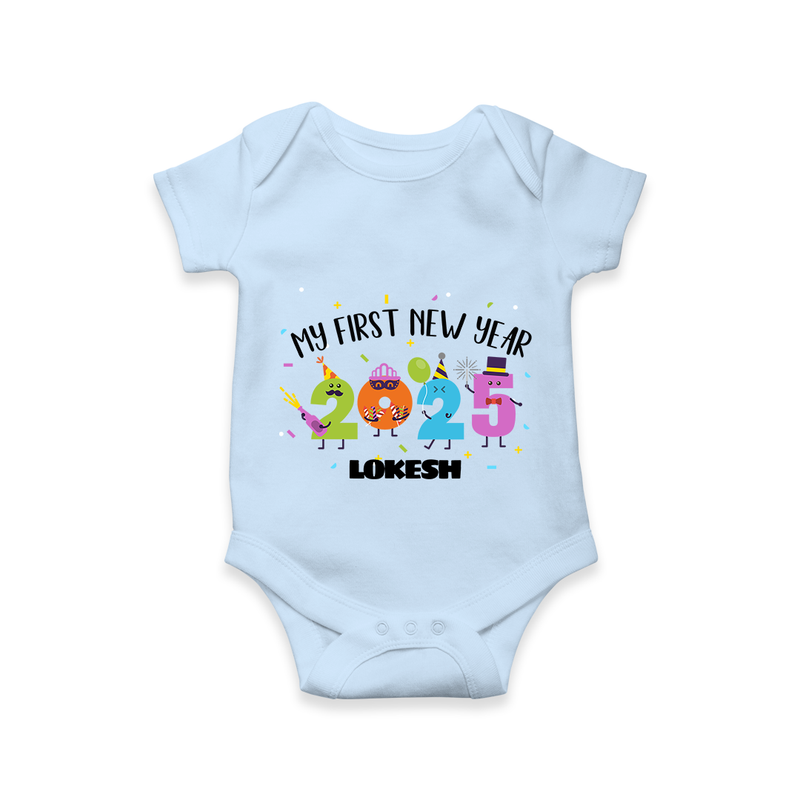 "My First New Year 2025 - Endless Joy With Our Customized Romper for Babies With Name" - BABY BLUE - 0 - 3 Months Old (Chest 16")