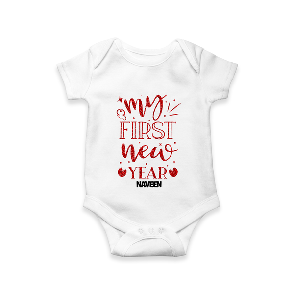 "My First New Year 2025 - Capturing Moments With Our Customized Romper for Babies With Name" - WHITE - 0 - 3 Months Old (Chest 16")