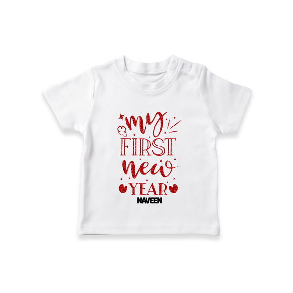 "My First New Year 2025 - Capturing Moments With Our Customized T-Shirt for Kids With Name" - WHITE - 0-5 Months Old (Chest 17")