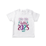 "Hello 2025" - New Year Themed Customized T-Shirt For Kids With Name - WHITE - 0-5 Months Old (Chest 17")