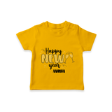 "Happy New Year 2025 - Smiles and Memories With Our Customized T-Shirt for Kids With Name" - CHROME YELLOW - 0-5 Months Old (Chest 17")