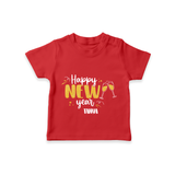 "Happy New Year 2025 - Smiles and Memories With Our Customized T-Shirt for Kids With Name" - RED - 0-5 Months Old (Chest 17")