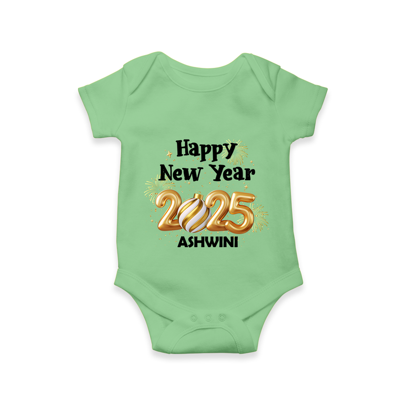 "Happy New Year 2025 - Blissful Moments With Our Customized Romper for Babies With Name" - GREEN - 0 - 3 Months Old (Chest 16")