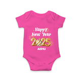 "Happy New Year 2025 - Blissful Moments With Our Customized Romper for Babies With Name" - HOT PINK - 0 - 3 Months Old (Chest 16")