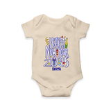 "Happy New Year 2025 - A Happy Beginning With Our Customized Romper for Babies With Name" - IVORY - 0 - 3 Months Old (Chest 16")