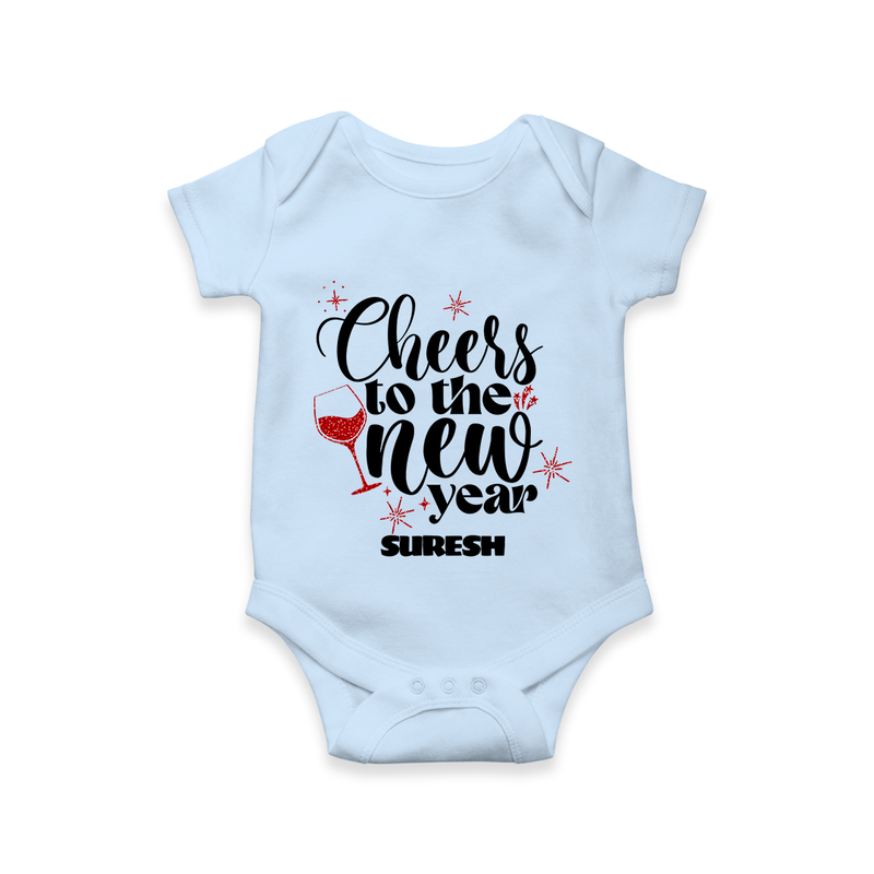 "Cheers To The New Year" - New Year Themed Customized Romper For Babies With Name - BABY BLUE - 0 - 3 Months Old (Chest 16")