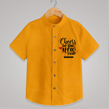 "Cheers To The New Year" - New Year Themed Customized Shirt For Kids With Name - CHROME YELLOW - 0 - 6 Months Old (Chest 23")