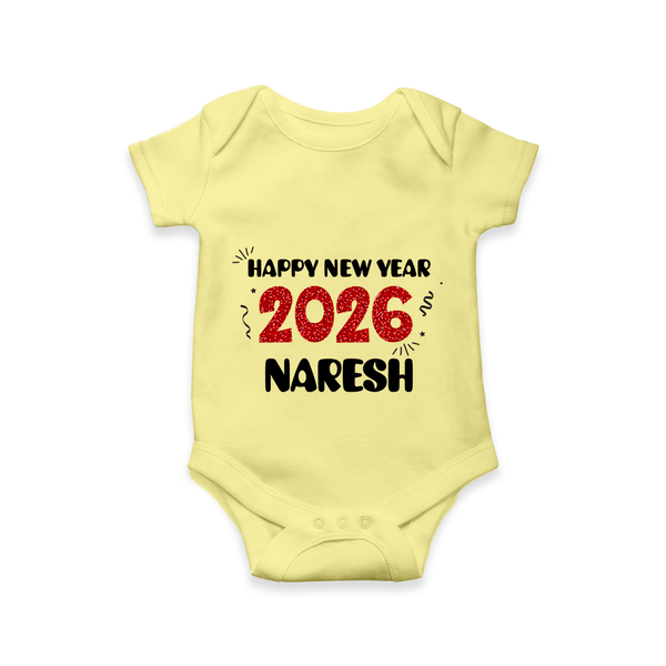 Happy New Year 2026 | Personalised Romper for Kids - PASTEL YELLOW - New Born (Chest 14")