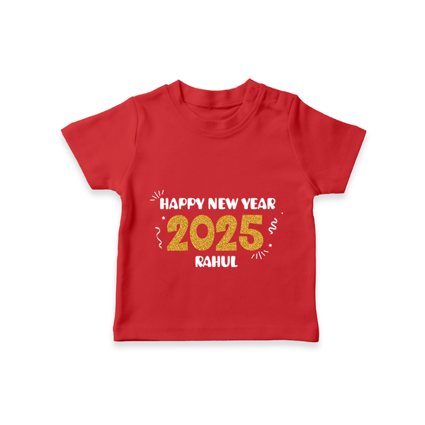 "Happy New Year 2025 - A Joyful Memory With Our Customized T-Shirt for Kids With Name" - RED - 0-5 Months Old (Chest 17")