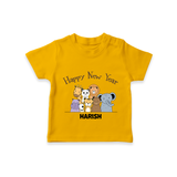 "Happy New Year 2025 - Happy Times With Our Customized T-Shirt for Kids With Name" - CHROME YELLOW - 0-5 Months Old (Chest 17")