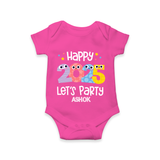 "Happy 2025 Let's Party" - New Year Themed Customized Romper For Babies With Name - HOT PINK - 0 - 3 Months Old (Chest 16")