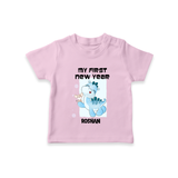 "My First New Year 2025 - First Happy Moment With Our Customized T-Shirt for Kids With Name" - PINK - 0-5 Months Old (Chest 17")