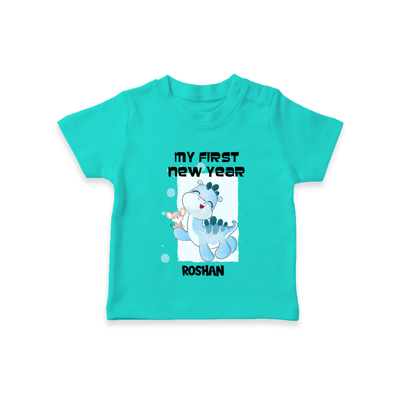 "My First New Year 2025 - First Happy Moment With Our Customized T-Shirt for Kids With Name" - TEAL - 0-5 Months Old (Chest 17")