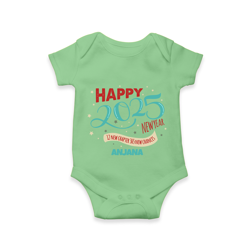 "12 New Chapter , 365 New chances" - New Year Themed Customized Romper For Babies With Name - GREEN - 0 - 3 Months Old (Chest 16")