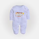 "Welcome 2025" - New Year Themed Customized Sleep Suit For Babies With Name - BABY BLUE - New Born (Chest 7.5")