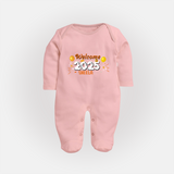 "Welcome 2025" - New Year Themed Customized Sleep Suit For Babies With Name - BABY PINK - New Born (Chest 7.5")