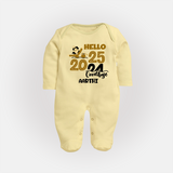 "Hello 2025 , Goodbye 2024" - New Year Themed Customized Sleep Suit For Babies With Name - PASTEL YELLOW - New Born (Chest 7.5")