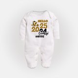 "Hello 2025 , Goodbye 2024" - New Year Themed Customized Sleep Suit For Babies With Name - WHITE - New Born (Chest 7.5")