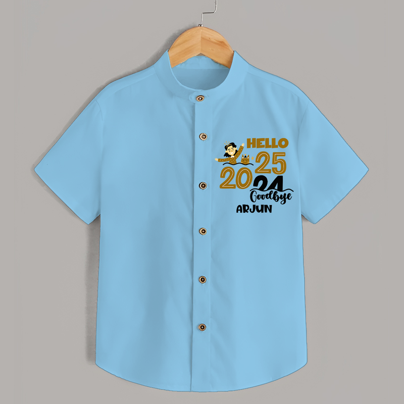 "Hello 2025 , Goodbye 2024" - New Year Themed Customized Shirt For Kids With Name - SKY BLUE - 0 - 6 Months Old (Chest 23")