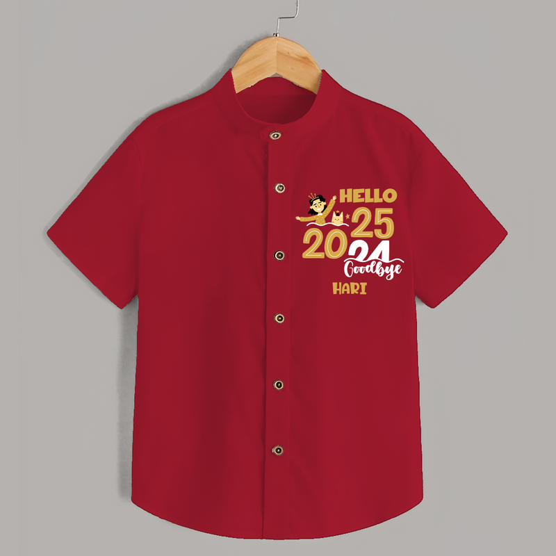 "Hello 2025 , Goodbye 2024" - New Year Themed Customized Shirt For Kids With Name - RED - 0 - 6 Months Old (Chest 23")