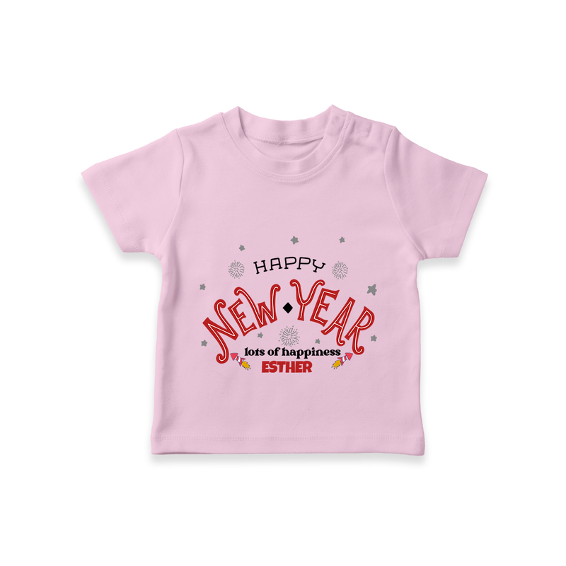 "Happy New Year Lots Of Happiness" - New Year Themed Customized T-Shirt For Kids With Name - PINK - 0-5 Months Old (Chest 17")