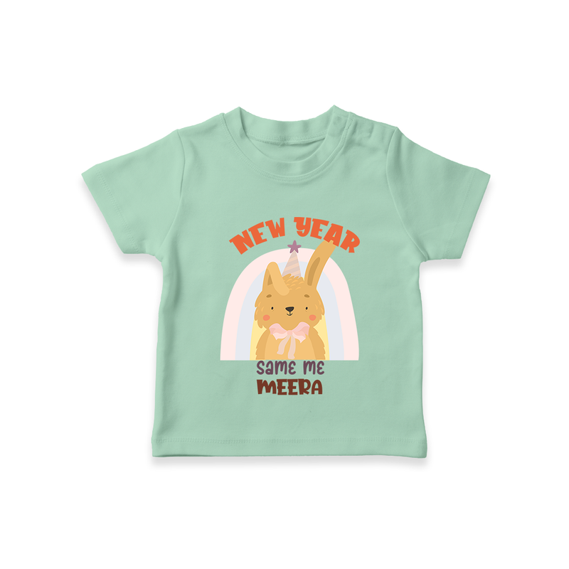 "New Year - Same Me" - New Year Themed Customized T-Shirt For Kids With Name - MINT GREEN - 0-5 Months Old (Chest 17")