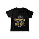 "Blinging In The New Year" - New Year Themed Customized T-Shirt For Kids With Name - BLACK - 0-5 Months Old (Chest 17")