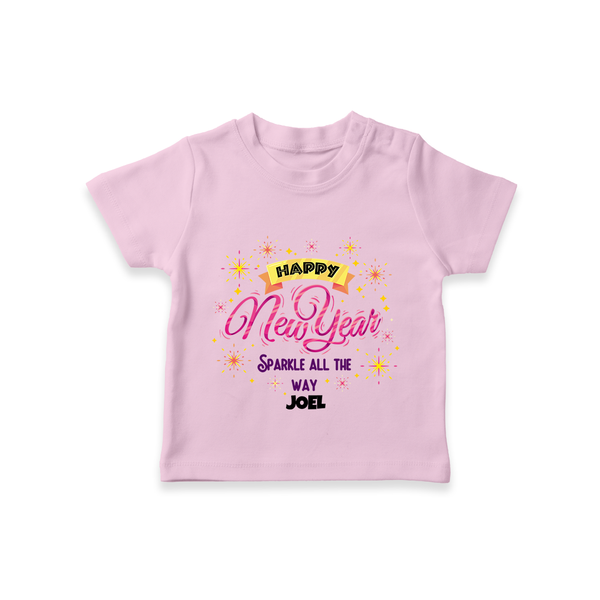 "Sparkle All the Way" - New Year Themed Customized T-Shirt For Kids With Name - PINK - 0-5 Months Old (Chest 17")