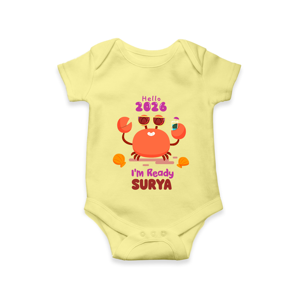 Hello 2026 Crab Design| Customized Romper for Kids - PASTEL YELLOW - New Born (Chest 14")