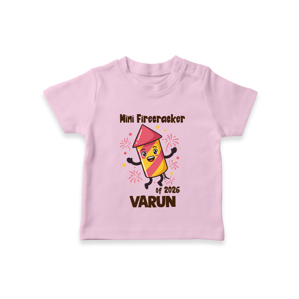 Mini Firecracker of 2026| Customized T-Shirt for Kids - BABY PINK - 0-5 Months Old (Chest 17")